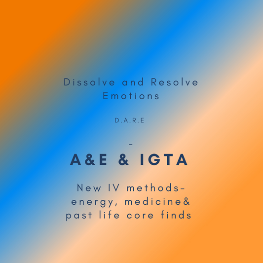 D.A.R.E  F1 - A&E & IGTA new IV methods-energy medicine & past life core finds, 2025 NEW dates TBC