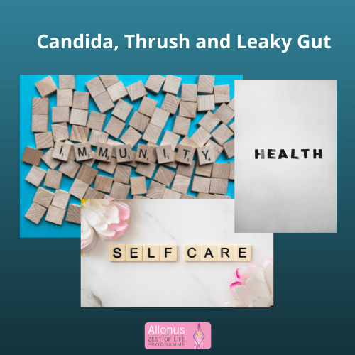 Candida, Thrush and Leaky Gut