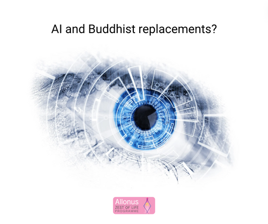 AI and Buddhist replacements ?