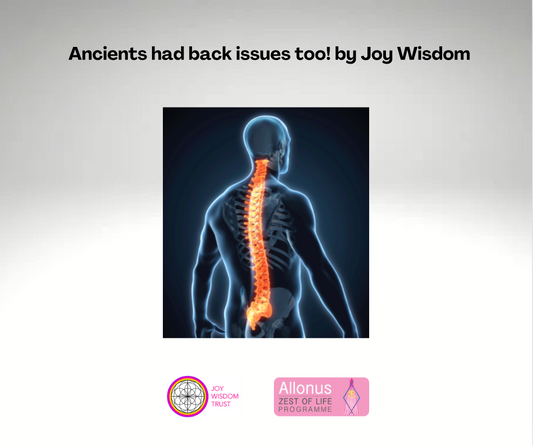 Ancients had back issues too! by Joy Wisdom