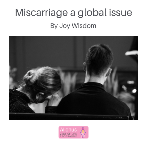 Miscarriage a global issue